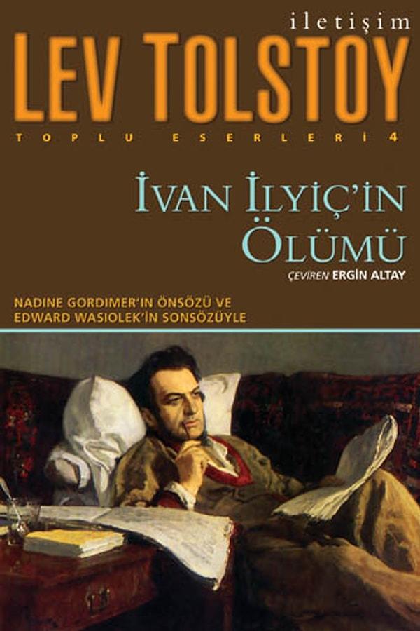 2. "İvan İlyiç'in Ölümü", (1886), Lev Nikolayeviç Tolstoy