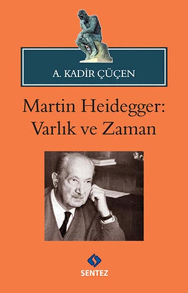 8. "Varlık ve Zaman", (1927) Martin Heidegger