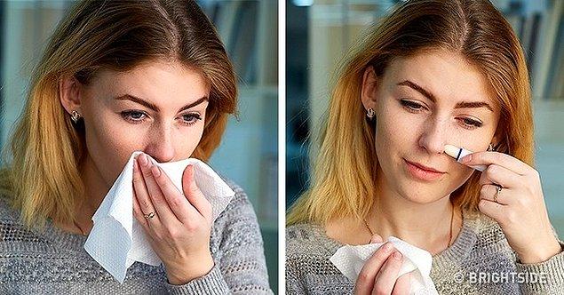 6. Hassas burnunuzun acısını yatıştırır.