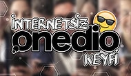 İnternetinden Gitmeden Onedio Kullanmak Hayal Değil!