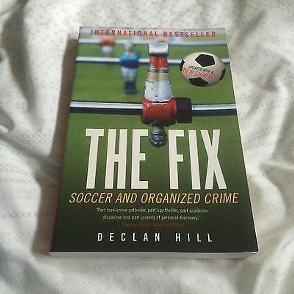 23. The Fix: Soccer and Organized Crime (Declan Hill)