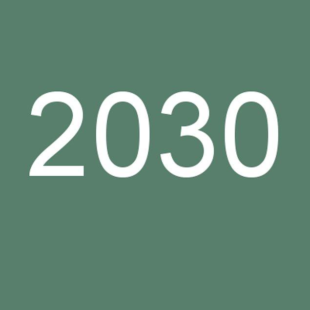 2030!