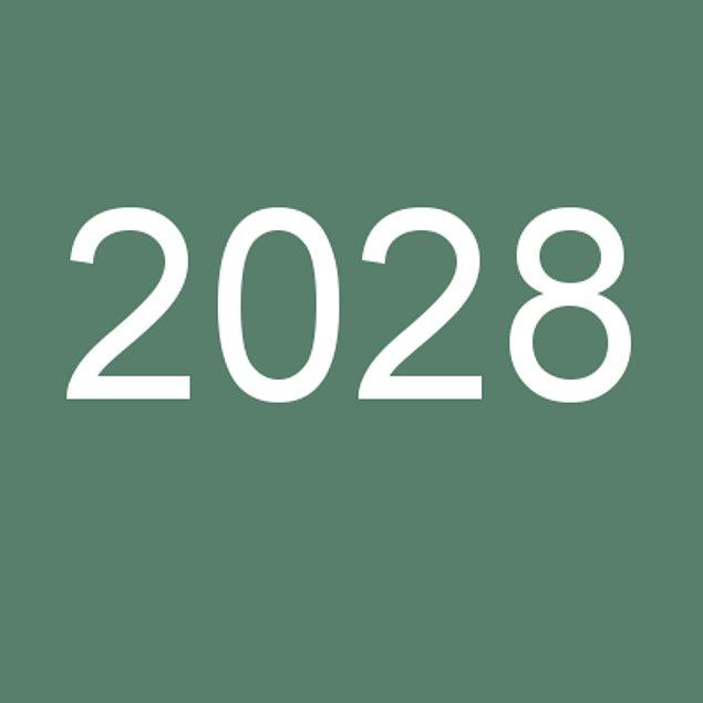 2028!