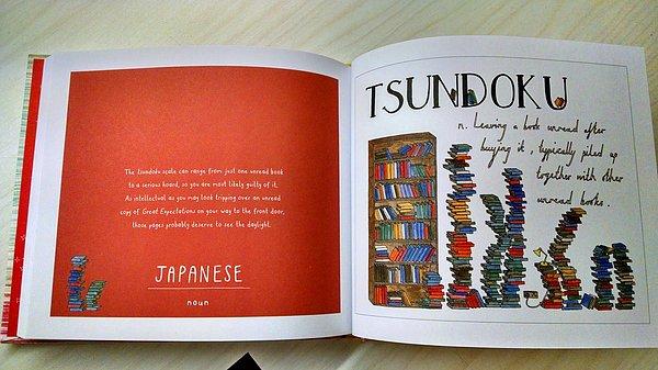 Japonlar belki aramızdan bazılarının da muzdarip olduğu, kanayan bir yaraya olan bir isim bulmuş durumdalar: Tsundoku!