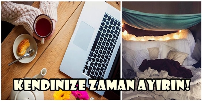 Herkese Dağıttığımız Sevgimizi Kendimize Göstermenin Basit Ama Etkili 17 Yolu
