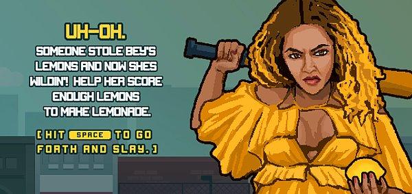 Konu çok basit, Beyonce olup, sağı sola vurup kırıp ortalığı yıkıyorsunuz, amacınız da limon bulmak!