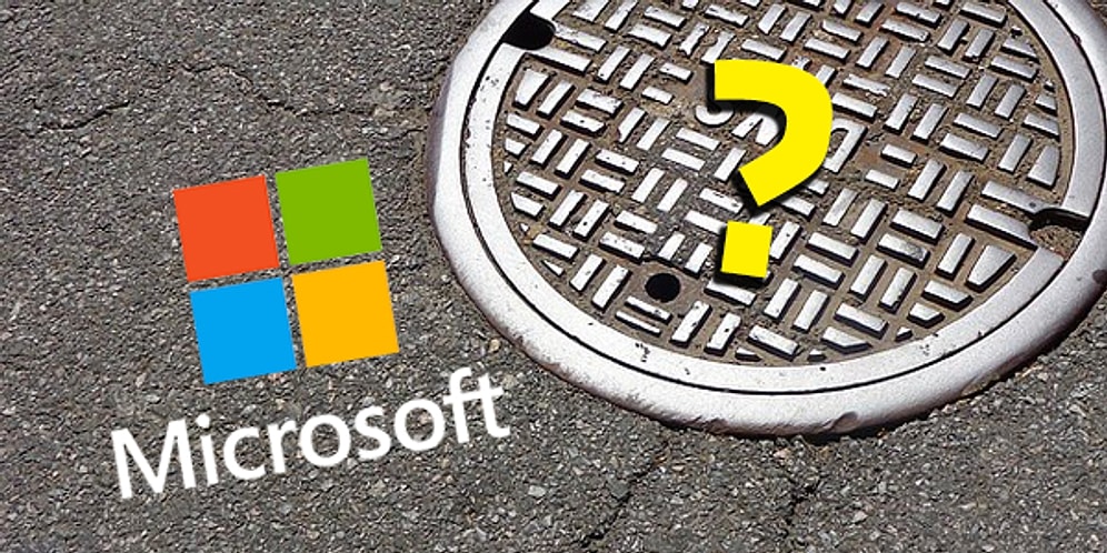 Rögar Kapakları Neden Yuvarlaktır? Cevaplayamıyorsanız Microsoft'ta Çalışmayı Unutun!