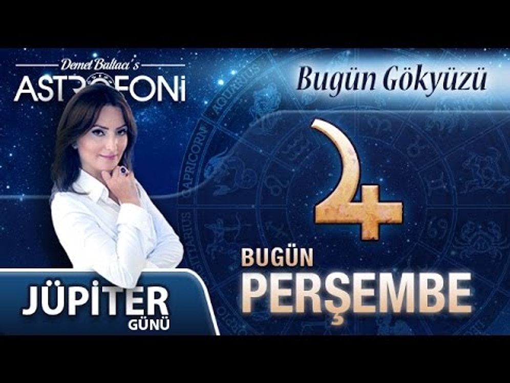 9 Mart 2017 Perşembe Günlük Astroloji Burç Yorumu