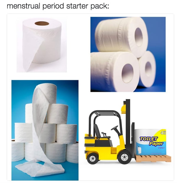 2. Во время этих дней вы используете целую кучу туалетной бумаги