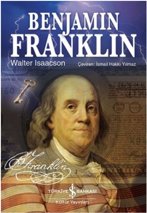 Benjamin Franklin - Walter Isaacson