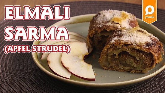 Elmanın En Güzel Hali: Elmalı Sarma (Apfel Strudel) Nasıl Yapılır?