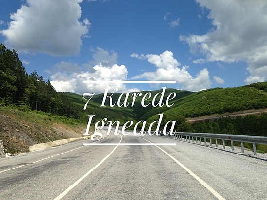 Henüz Gitmeyenler için 7 Karede İğneada