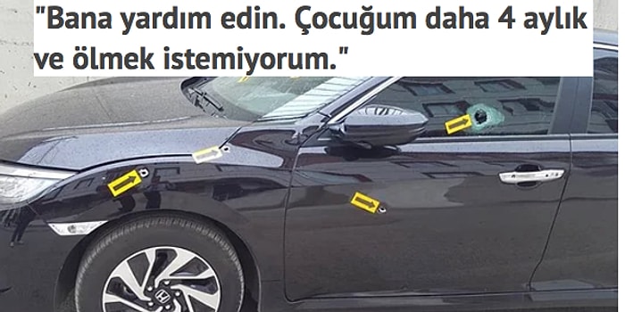 İnşaatçılarla Girdiği Bir Tartışma Sonucu Aracının Kurşunlandığını ve Öldürüleceğini Söyleyen Adam