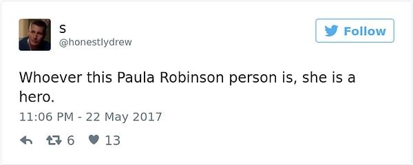50'ye yakın çocuğu güvenli bir şekilde ailelerine ulaştıran kadın Paula Robinson sosyal medyada 'Manchester Meleği' olarak anıldı.