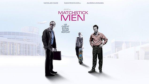 18. Üçkağıtçılar / Matchstick Men (2003)
