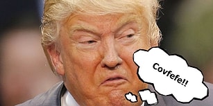 'Covfefe' Nedir? Nasıl Telaffuz Edilir? Donald Trump'ın Attığı Tweette Beyin Yakan Denklem