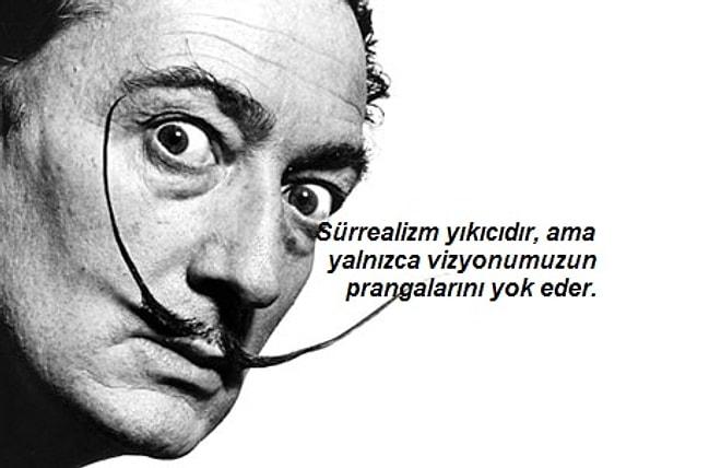 Sürrealizmin Kelimere Dökülüşü! Salvador Dali'den Beynimizin Derinliklerinde Yer Eden 25 Söz