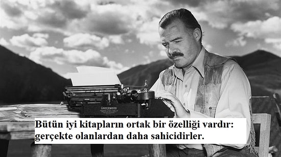 Ernest Hemingway'den Genç Yazar Adaylarına Altın Değerinde 15 Tavsiye