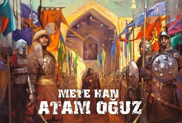 Türklerin İlk Fatih Hükümdarı Atam Oğuz