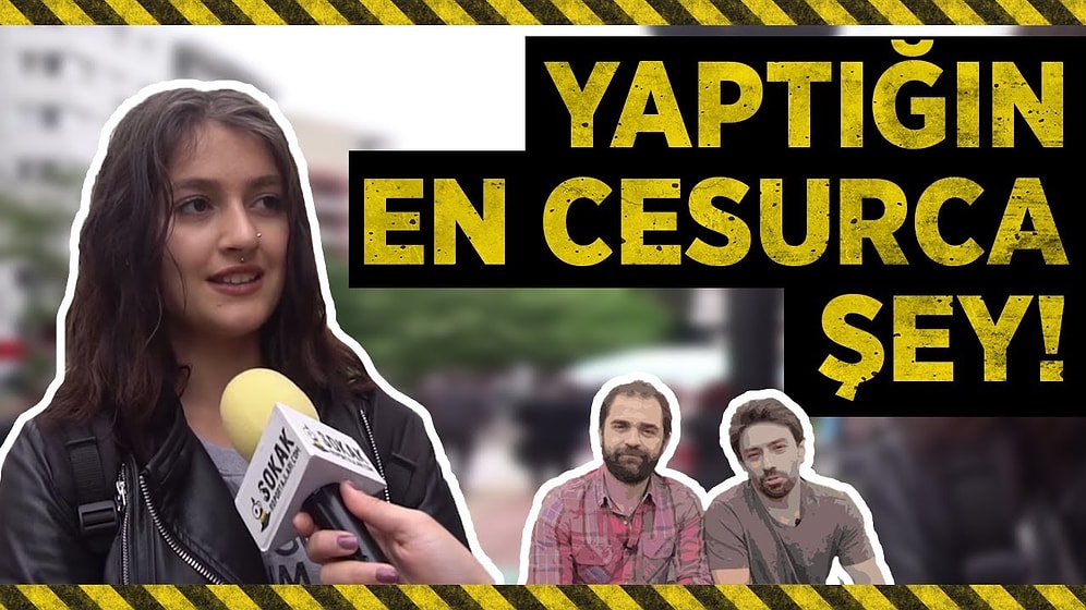 Son 20 Yılda Yaptığın En Cesurca Şey Nedir?