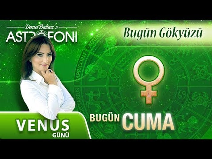 Günlük Burç Yorumu 21 Temmuz 2017 Cuma, Astroloji, Burçlar