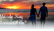 Yüzde Kaç Romantiksin?