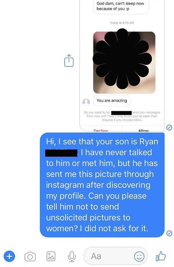 Sözüne bağlı kalarak, penis fotoğrafını adamın annesine yolladı. Bunun yanı sıra adamın kendisine attığı mesajı da ekran görüntüsüyle beraber iletti.