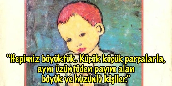 Hayranı Olduğumuz Şeker Portakalı'ndan Hayat Üzerine Seçmece  16 Alıntı