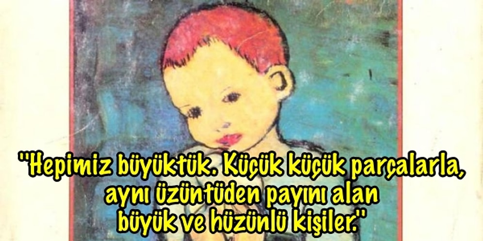 Hayranı Olduğumuz Şeker Portakalı'ndan Hayat Üzerine Seçmece  16 Alıntı