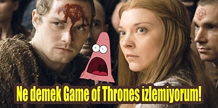 Baskılar Bizi Yıldıramaz! Game of Thrones İzlemeyen İnatçı Azınlığın Çok İyi Bildiği 13 Şey