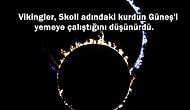 Medeniyetlerin Tarih Boyunca Güneş Tutulması Hakkında Yaptıkları Çılgınca Varsayımlar