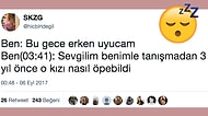 Uykusunun Kaçmasını Bulduğu Absürt Bahanelerle Komediye Çeviren 17 Kişi