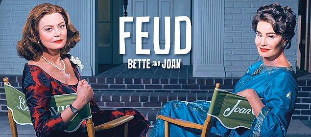 6. Feud: Bette and Joan (IMDB Puanı: 8.6)
