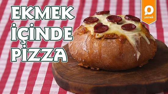 Pizza Lezzetini Ekmeğe Sığdırdık: Ekmek İçinde Pizza Nasıl Yapılır?