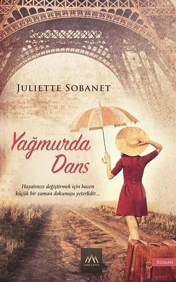 3. Yağmurda Dans - Juliette Sobanet