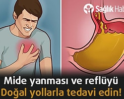 Mide Yanması Ve Reflüyü Doğal Yollar İle Tedavi Edin!