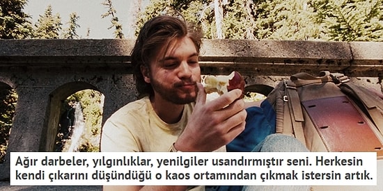 Herkesten Uzaklaşarak Bir Başına Yaşama Arzusuyla Dolup Taşanların Kendini Bulacağı 14 Durum