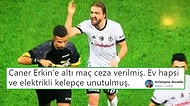 Caner Erkin'e Verilen 6 Maçlık Cezanın Ardından Ortalık Karıştı! İşte Tepkilerden Bazıları