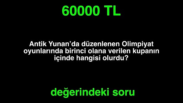 Doğru cevap! 30000 TL kazandın.