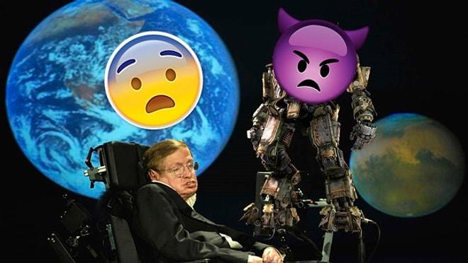 Stephen Hawking'den Yine Korkutan Bir Uyarı: İnsanlığın Sonunu Yapay Zekalar mı Getirecek?