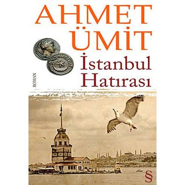 7. İSTANBUL HATIRASI & AHMET ÜMİT