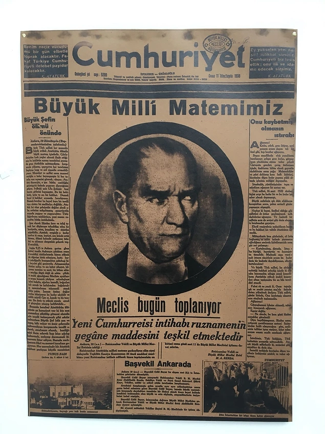 Cumhuriyet Gazetesi o gün ”Büyük milli matemimiz” manşetini attı.