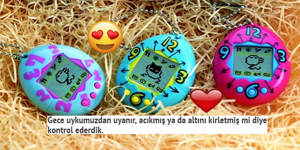 Bir Zamanlar Sanal Bebek Bakarak Büyüyenlerin Bildiği 15 Durum