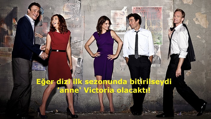 Muhtemelen İlk Kez Duyacağınız 17 Madde ile 'How I Met Your Mother'ın Kamera Arkasında Olup Bitenler