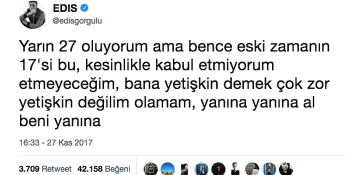 Yanına Yanına Al Beni Yanına! Edis 27. Yaş Gününü Twitter'dan Duyurdu, Ortalık Yine Karıştı!