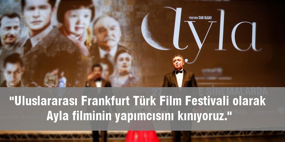 Ayla'nın Yapımcısından Frankurt Türk Film Festivali'nde Skandala Sebep Olan Çekilme Kararı!