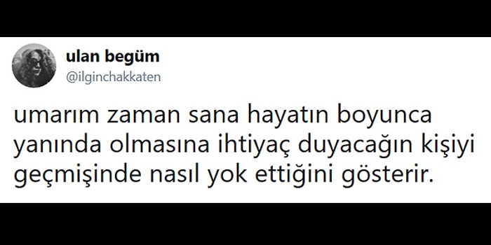 İlişkiler Hakkındaki Sözleri ve Tespitleriyle Kalbimizi Acıtan İlginçhakkaten Hesabından 15 Tweet