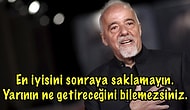 "Simyacı" Yazarı Paulo Coelho'dan Başucu Notu Yapılacak 15 Alıntı