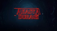14 Maddeyle Netflix’in Türk Dizisi Akasya Durağı Olsaydı Nasıl Olurdu: Akasya Things