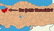 Bu Türkiye Şehirleri Testini Sadece Doktora Yapmış Olanlar Bitirebiliyor!